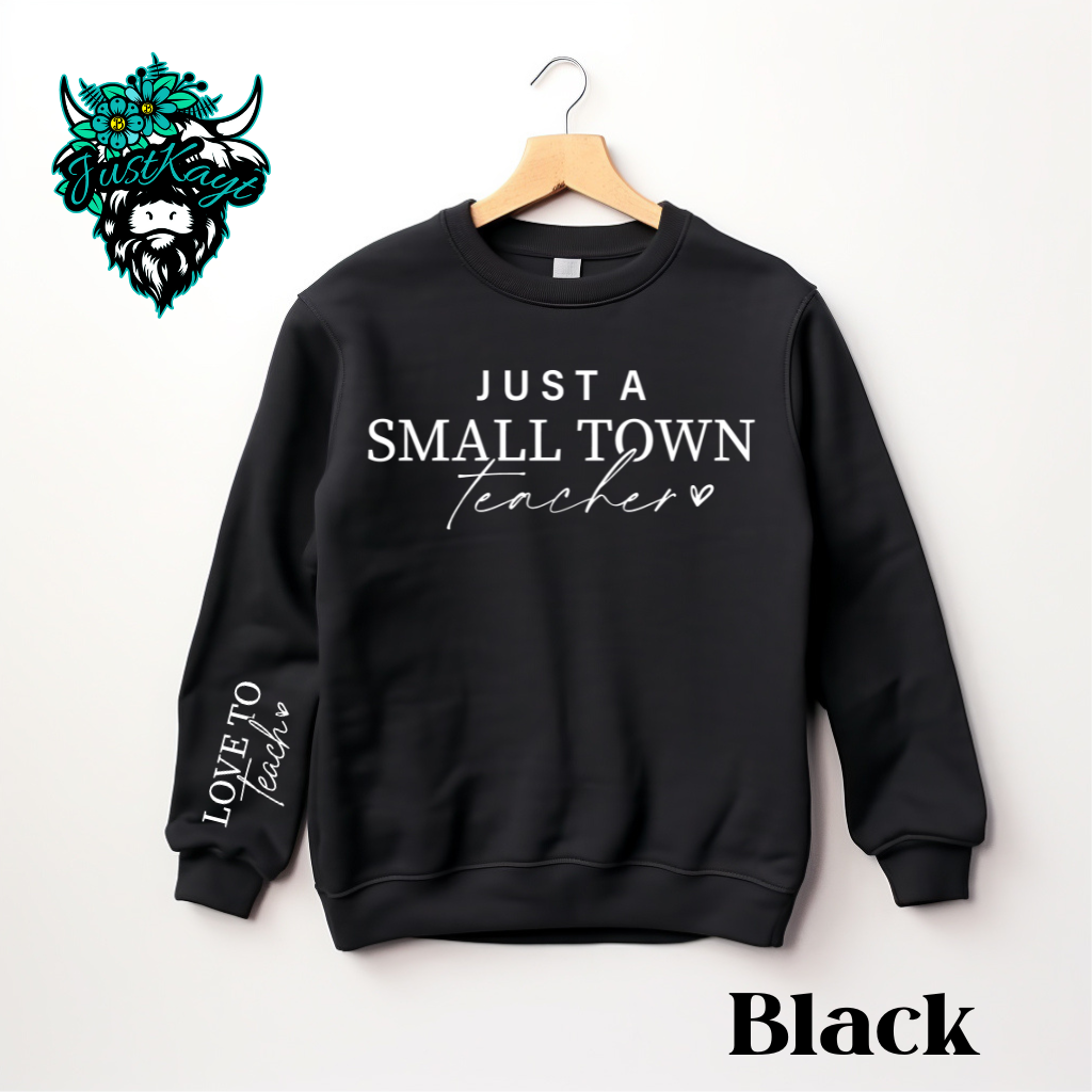 Small Town Teacher Crewneck Sweatshirt
