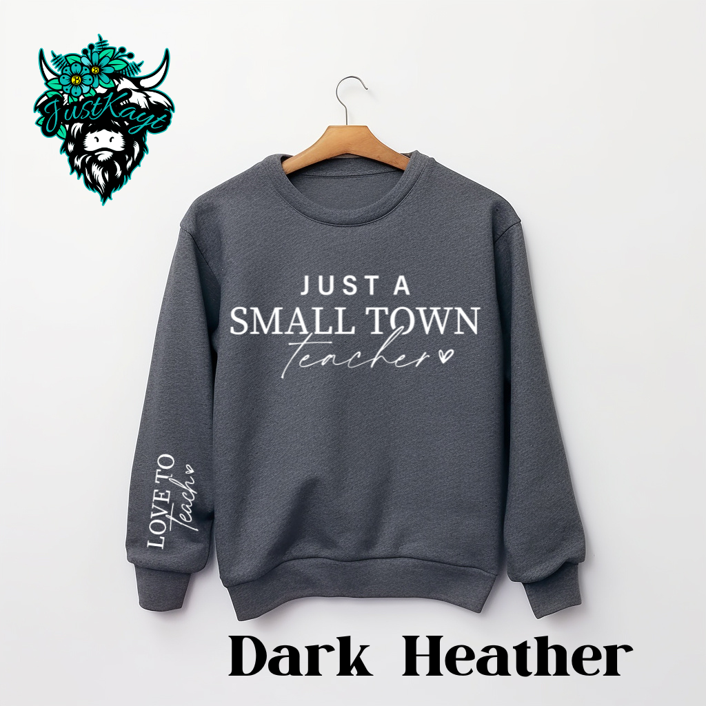 Small Town Teacher Crewneck Sweatshirt