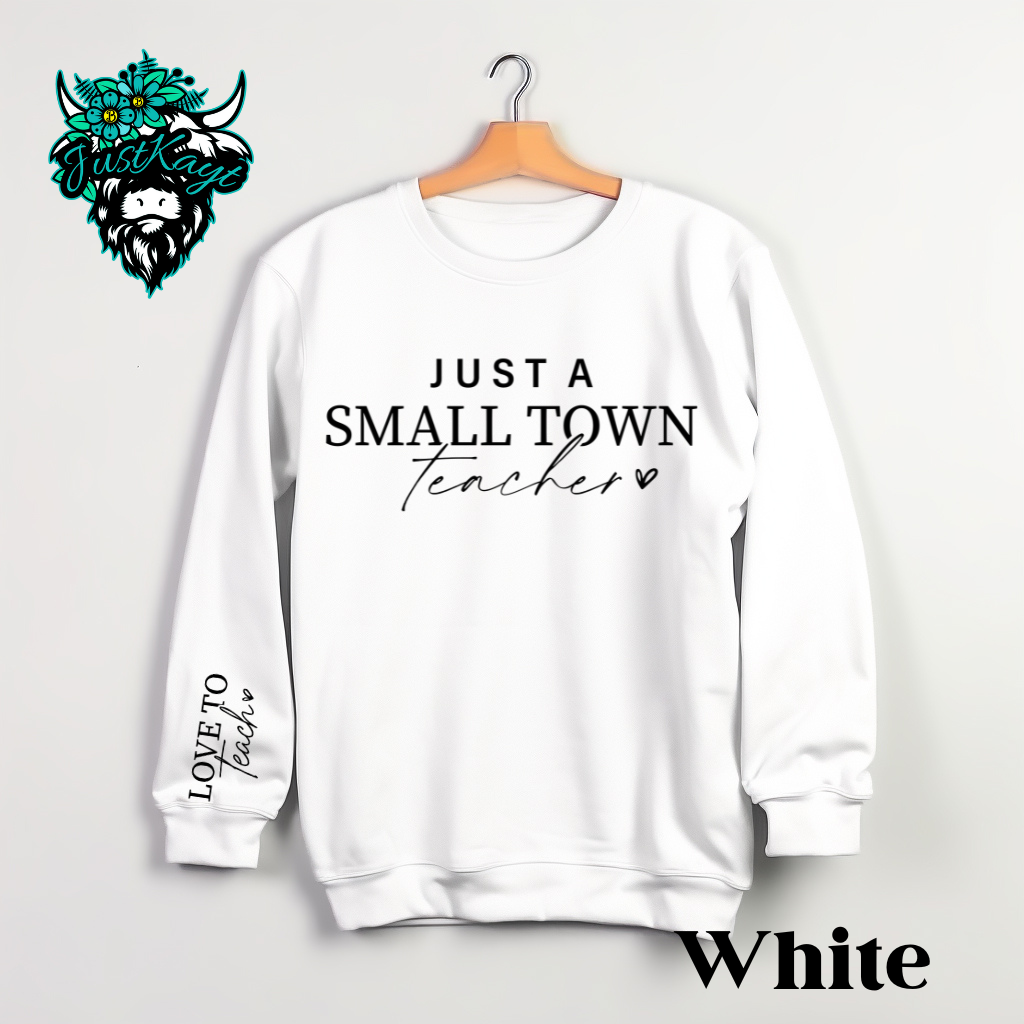 Small Town Teacher Crewneck Sweatshirt