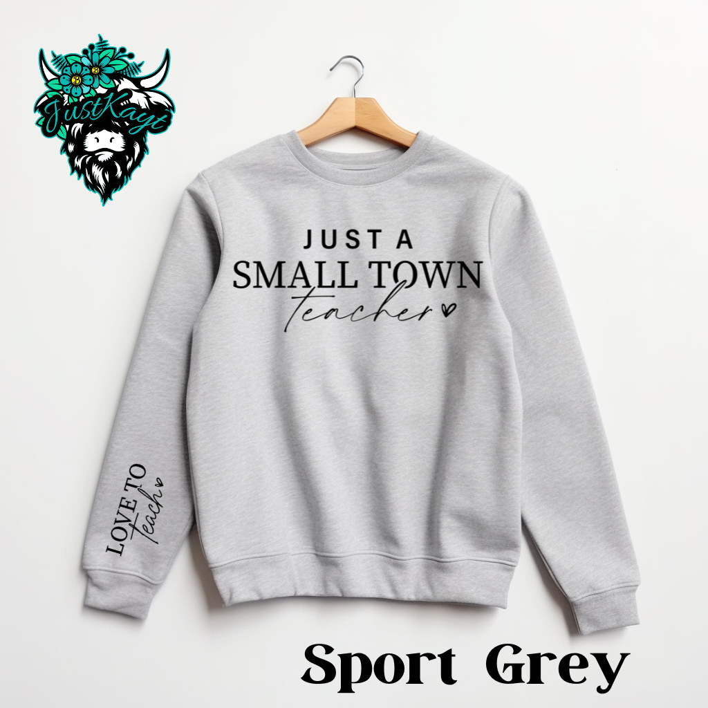 Small Town Teacher Crewneck Sweatshirt