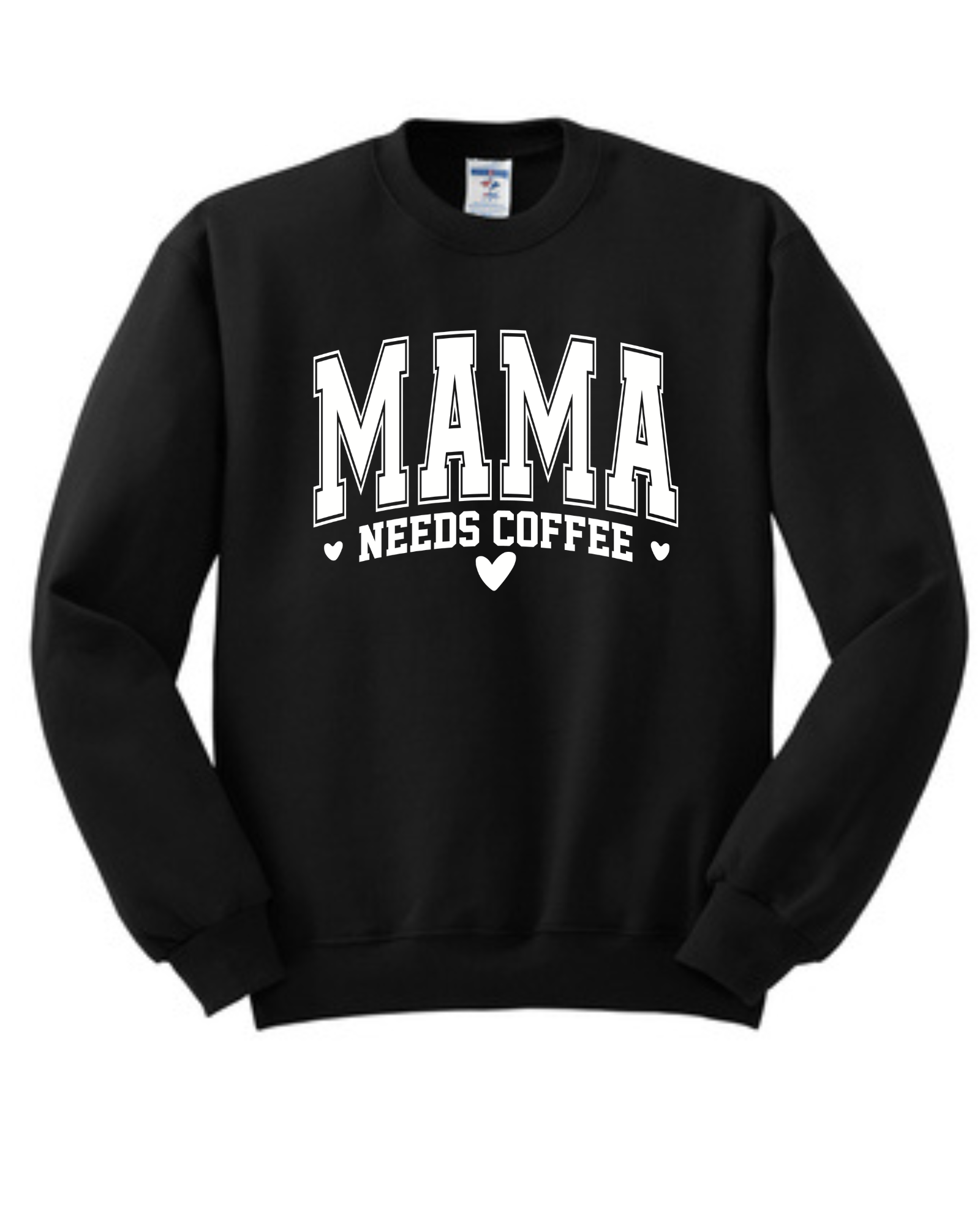 Mama Needs Coffee Crewneck – JustKayt