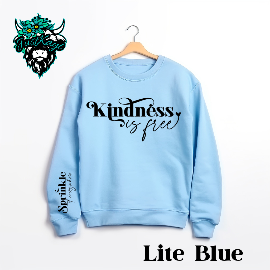 Kindness is Free Crewneck Sweatshirt