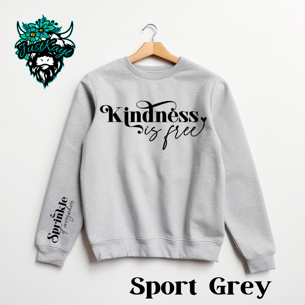 Kindness is Free Crewneck Sweatshirt