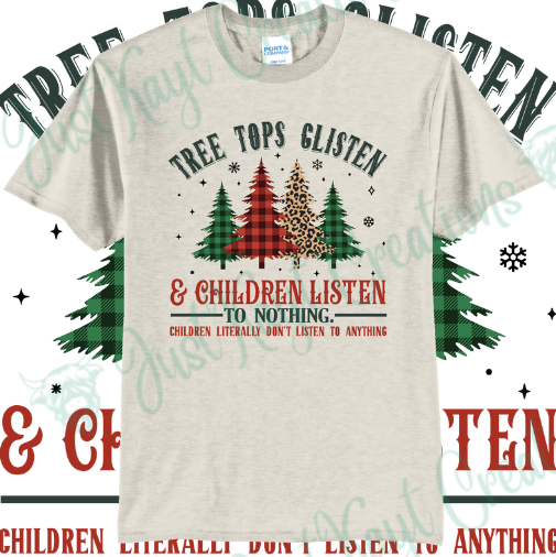Tree Tops Glisten & Children Listen to Nothing